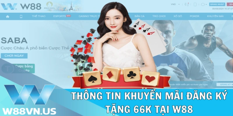 Nội dung chi tiết của khuyến mãi đăng ký tặng 66k